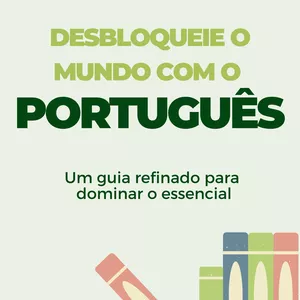 Imagem de capa para o Ebook Desbloqueie o mundo com o português!