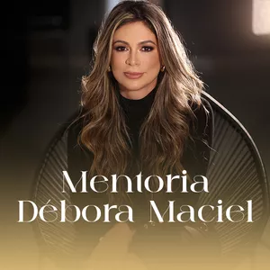 Imagem de capa para o Evento online Mentoria com Débora Maciel