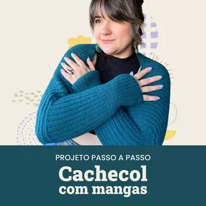 Imagem de capa para o Curso online Projeto de Tricô: Cachecol com mangas