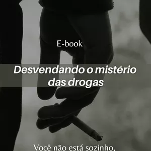 Imagem de capa para o Ebook Desvendando o mistério das drogas