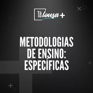 Imagem de capa para o Curso online METODOLOGIAS DE ENSINO: ESPECÍFICAS