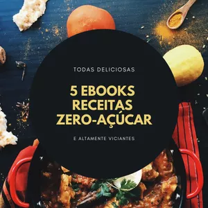 Imagem de capa para o Ebook Receitas ZERO Açúcar - 5 E-BOOKS