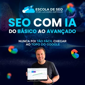 Imagem de capa para o Curso online Curso de SEO com IA - Por Luciano Arthur