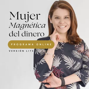Imagen de portada para Curso online Mujer Magnética del Dinero - Versión Lite