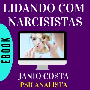 Imagem de capa para o Ebook LIDANDO COM NARCISISTA