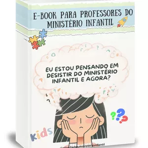 Imagem de capa para o Ebook Estou pensando em Desistir do Ministério Infantil e agora ?