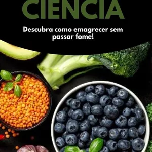 Imagem de capa para o Ebook A nova ciência: Descubra como emagrecer sem passar fome!