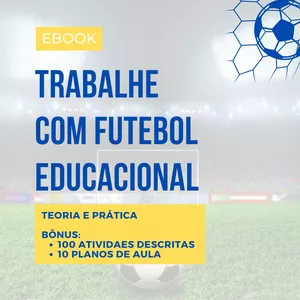 Imagem de capa para o Ebook Trabalhe com Futebol Educacional