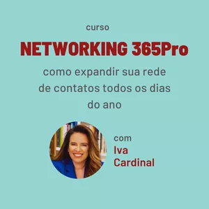 Imagem de capa para o Curso online Networking 365Pro - como expandir sua rede de contatos todos os dias do ano
