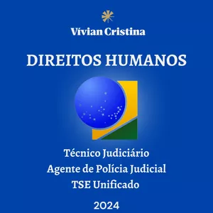 Imagem de capa para o Curso online CURSO DE DIREITOS HUMANOS AGENTE DE POLÍCIA JUDICIAL TSE