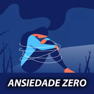 Imagem principal do produto Ansiedade Zero