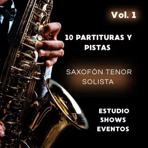 Imagen de portada para Curso online Saxo Tenor Solista Vol. 1 I 10 Partituras + Pistas Románticas 