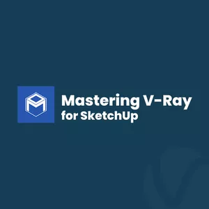 Imagem de capa para o Curso online Mastering V-Ray for SketchUp 5.0