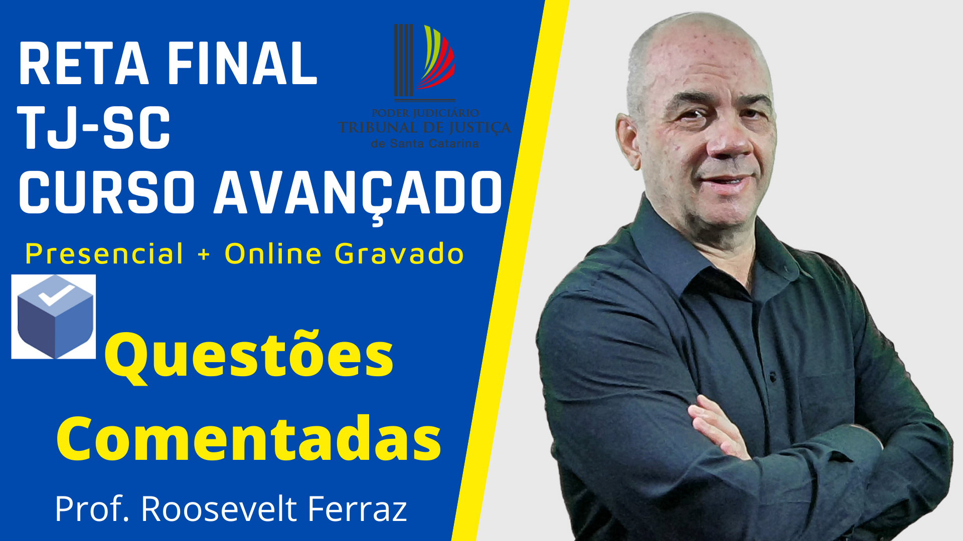Imagem do curso Curso Reta Final Avançado TJ-SC