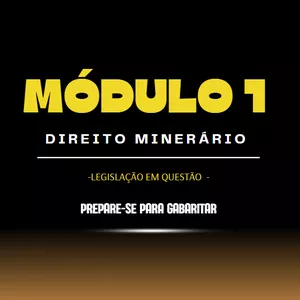 Imagem de capa para o Curso online Módulo 1: Direito Minerário  (ANM-TODOS OS CARGOS)