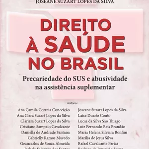 Imagem principal do produto Direito à saúde no Brasil: Precariedade do SUS e abusividade na assistência suplementar
