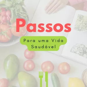 Imagem de capa para o Ebook Passos para uma Vida Saudável