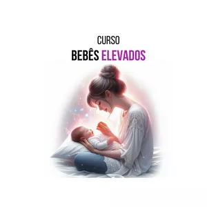 Imagem de capa para o Curso online Curso Bebês Elevados