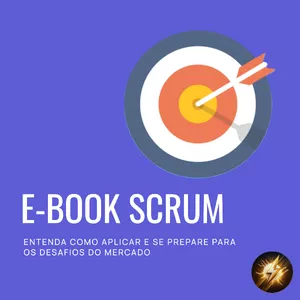 Imagem de capa para o Ebook Ebook Scrum Entenda Como Aplicar e se Prepare para os Desafios do Mercado