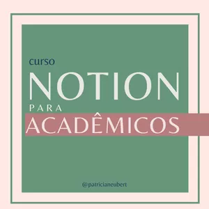 Imagem de capa para o Curso online Notion para acadêmicos
