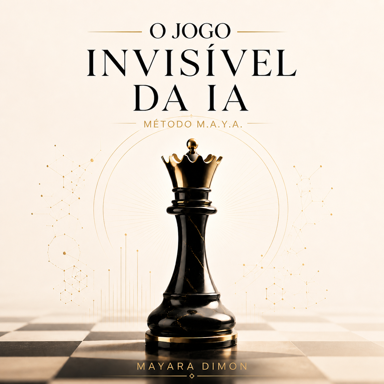 O Jogo Invisível da IA