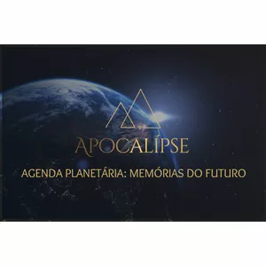 Curso Apocalipse - Agenda Planetária: Memorias do Futuro por Escola Exodus