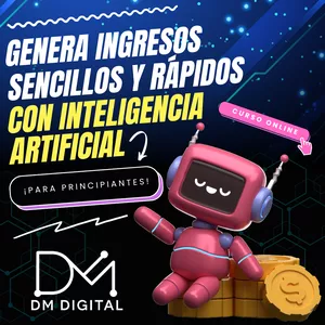 Imagen de portada para Curso online Genera Ingresos Sencillos y Rápidos con Inteligencia Artificial.
