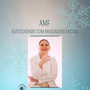 Imagem de capa para o Curso online AMF - AUTOCUIDADO COM MASSAGENS FACIAIS