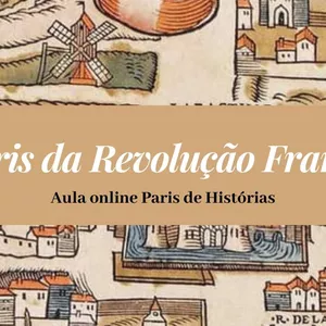 Imagem de capa para o Curso online Paris da Revolução Francesa