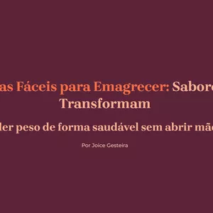 Imagem de capa para o Ebook Receitas Fáceis para Emagrecer: Sabores que Transformam