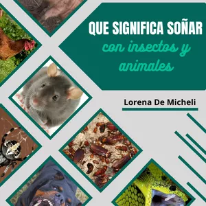 Imagen de portada para Ebook Que significa soñar con insectos y animales