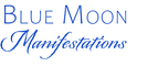 Blue Moon Manifestations