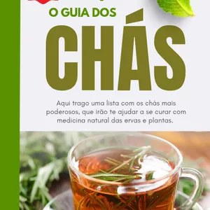 Imagem de capa para o Ebook O Guia dos Chás Naturais 