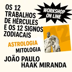 Imagem de capa para o Curso online OS 12 TRABALHOS DE HÉRCULES E OS 12 SIGNOS ZODIACAIS