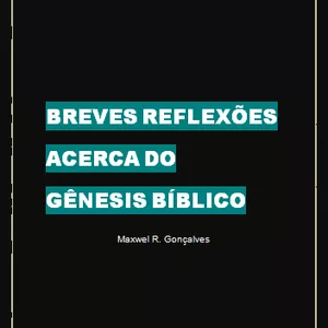 Imagem principal do produto Breves reflexões acerca do Gênesis bíblico