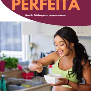Imagem de capa para o Ebook Dieta Perfeita Disafio 20 Dias