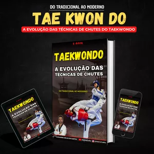 Imagem de capa para o Ebook A EVOLUÇÃO DAS TÉCNICAS DE CHUTES DO TAEKWONDO: DO TRADICIONAL AO MODERNO