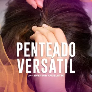 Imagem de capa para o Curso online Penteado Versátil (Passo a Passo)