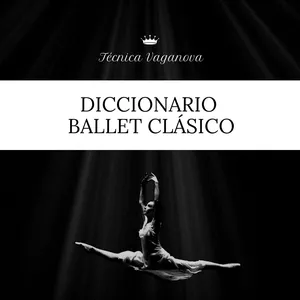 Imagen de portada para Ebook Diccionario Ballet Técnica Vaganova en Español