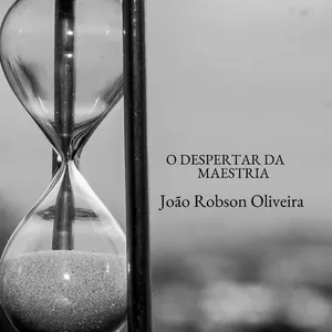 Imagem de capa para o Ebook O DESPERTAR DA MAESTRIA