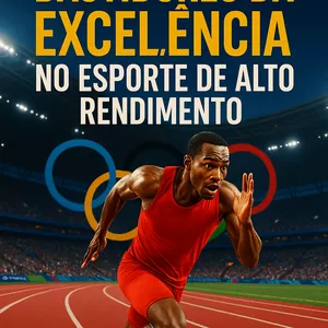Imagem de capa para o Ebook Bastidores da Excelência no Esporte de Alto Rendimento