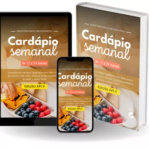 Imagem de capa para o Ebook Cardápio semanal para bebês de 12 a 24 meses (Edição APLV)