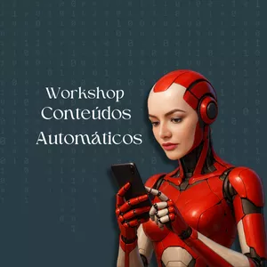 Imagem de capa para o Curso online Conteúdos Automáticos - Treinamento de Inteligência Artificial para criação de conteúdos