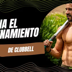 Imagen de portada para Curso online DOMINA EL ENTRENAMIENTO CON CLUBBELLS
