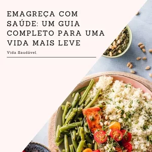 Imagem de capa para o Ebook Emagreça com saúde: um guia básico para uma vida mais leve.