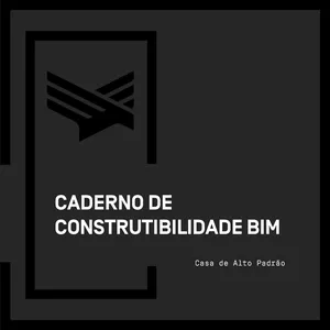 Imagem principal do produto Caderno de Construtibilidade BIM - Casa de Alto Padrão