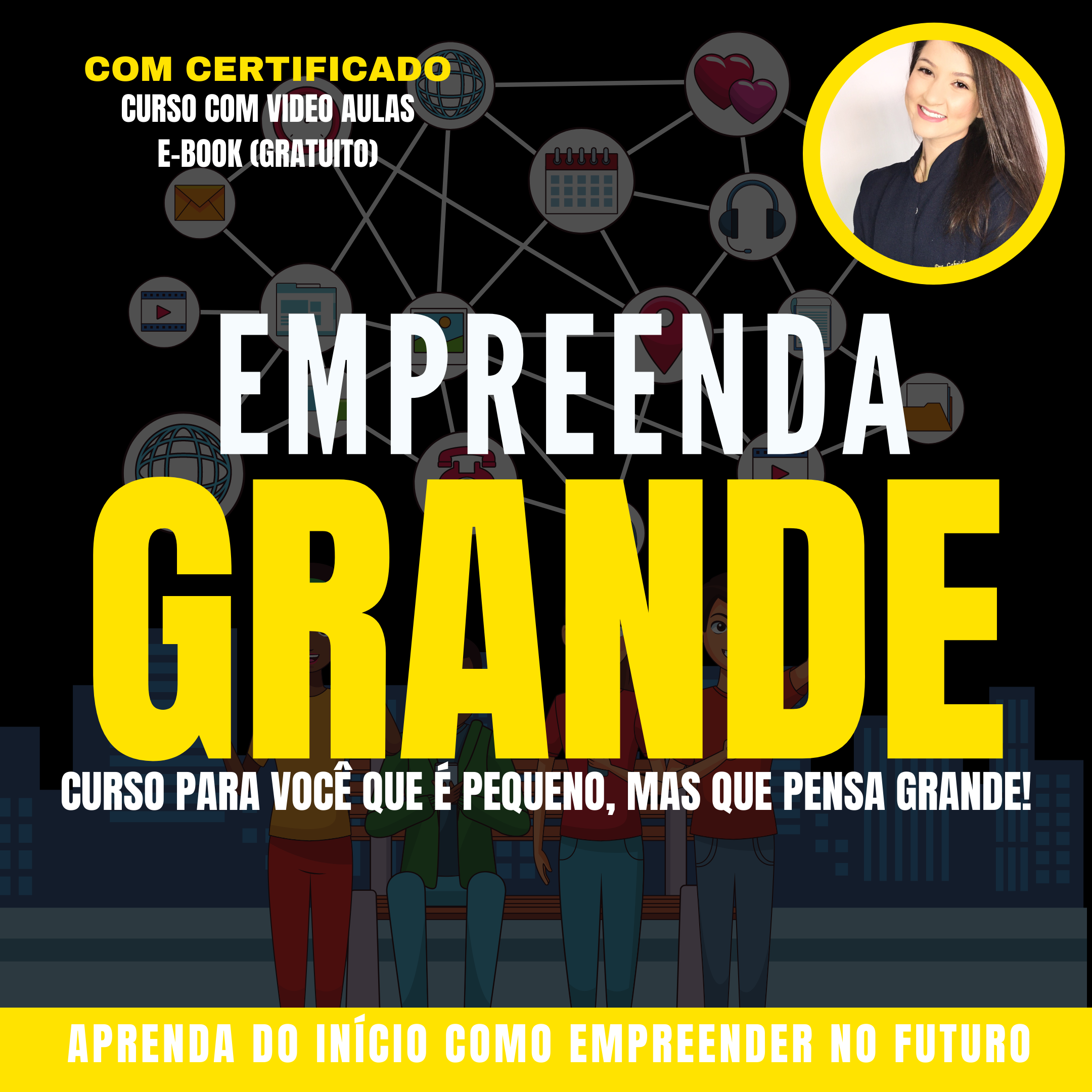 Imagem de CURSO EMPREENDA GRANDE criado por  na hotmart
