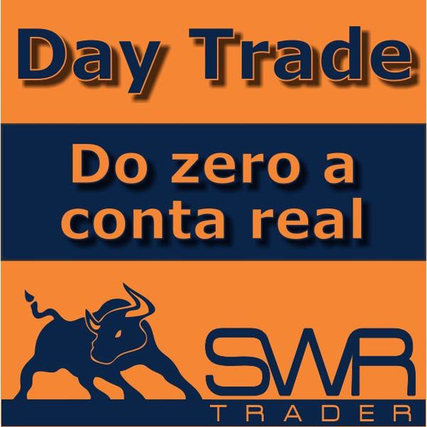 Day Trader - Do Zero a Conta Real - SWR Trader - learn a new skill ...
