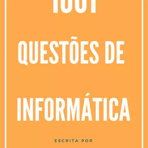 Imagem de capa para o Ebook 1001 Questões de Informatica Para Concursos