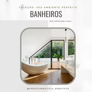 Imagem de capa para o Ebook Coleção: seu ambiente perfeito BANHEIROS